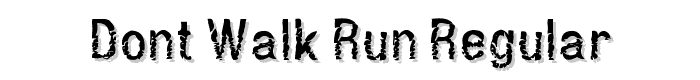 Dont Walk Run Regular font